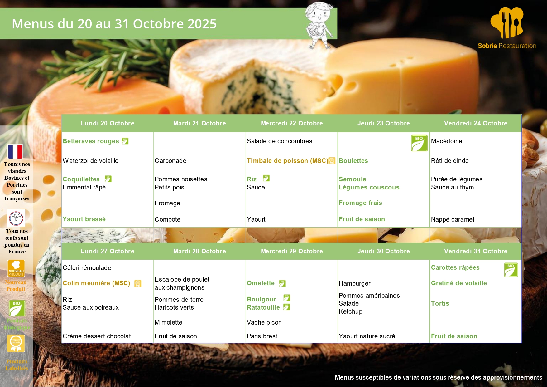 Menus de cantine du 7 juillet au 23 août 2024